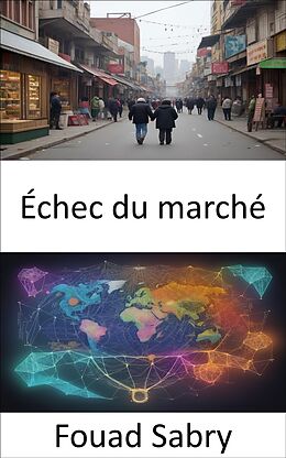 eBook (epub) Échec du marché de Fouad Sabry