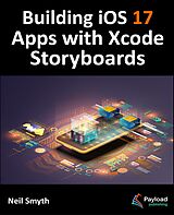 eBook (epub) Building iOS 17 Apps with Xcode Storyboards de Neil Smyth