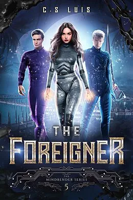 E-Book (epub) The Foreigner von C.S. Luis