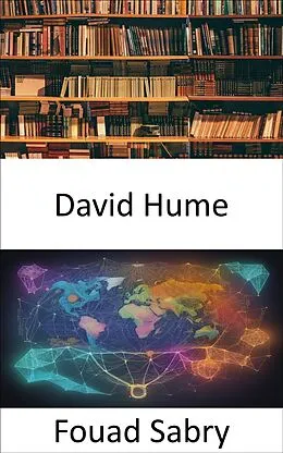 E-Book (epub) David Hume von Fouad Sabry