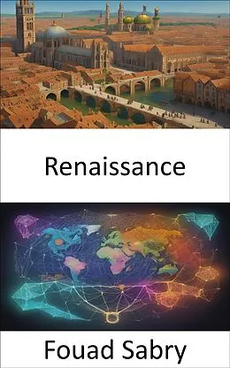 E-Book (epub) Renaissance von Fouad Sabry
