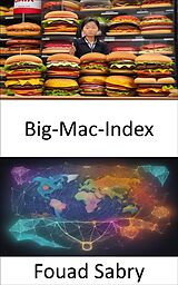 E-Book (epub) Big-Mac-Index von Fouad Sabry