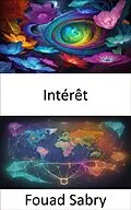 E-Book (epub) Intérêt von Fouad Sabry