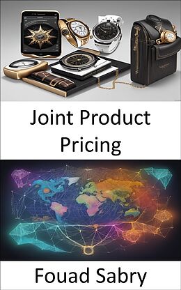 eBook (epub) Joint Product Pricing de Fouad Sabry