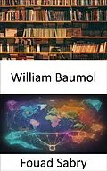 E-Book (epub) William Baumol von Fouad Sabry