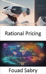 E-Book (epub) Rational Pricing von Fouad Sabry