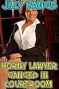 E-Book (epub) Horny Lawyer Ganged In Courtroom von Jilly Bangs