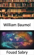 E-Book (epub) William Baumol von Fouad Sabry