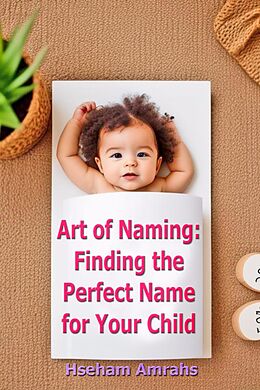 eBook (epub) Art of Naming de Hseham Amrahs