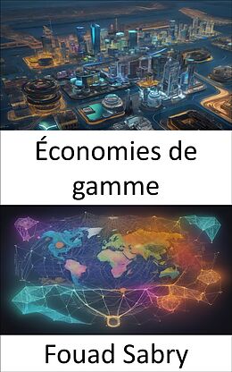 eBook (epub) Économies de gamme de Fouad Sabry