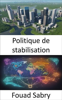 eBook (epub) Politique de stabilisation de Fouad Sabry