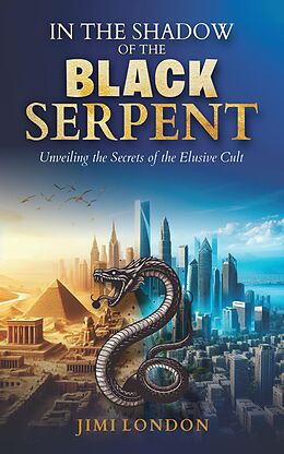 eBook (epub) In the Shadow of the Black Serpent de Jimi London