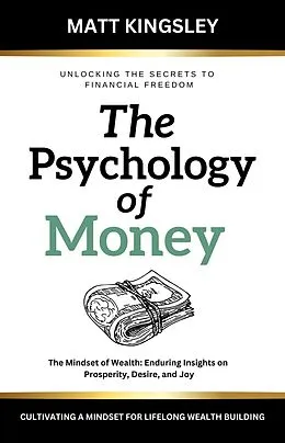 E-Book (epub) The Psychology of Money von Matt Kingsley
