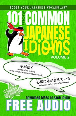 eBook (epub) 101 More Common Japanese Idioms de Clay Boutwell, Yumi Boutwell