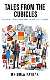 E-Book (epub) Tales from the Cubicles von Mridula Pathak