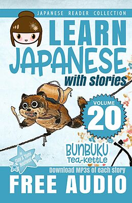 eBook (epub) Learn Japanese with Stories Volume 20 de Clay Boutwell, Yumi Boutwell