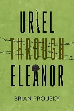 E-Book (epub) Uriel Through Eleanor von Brian Prousky