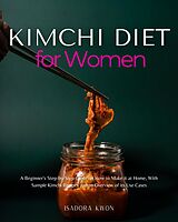 eBook (epub) Kimchi Diet for Women de Isadora Kwon