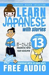 eBook (epub) Learn Japanese with Stories Volume 13 de Clay Boutwell, Yumi Boutwell