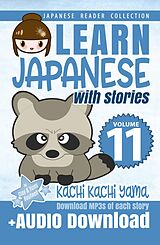 eBook (epub) Learn Japanese with Stories Volume 11 de Clay Boutwell, Yumi Boutwell