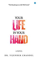 eBook (epub) Your Life in Your Hand de Dr. Vijender Chandel