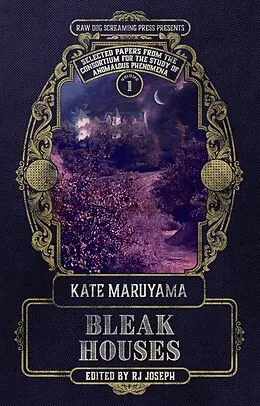 E-Book (epub) Bleak Houses von Kate Maruyama