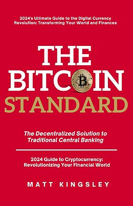 eBook (epub) The Bitcoin Standard de Matt Kingsley