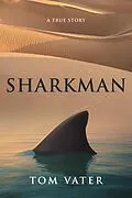 E-Book (epub) Sharkman von Tom Vater