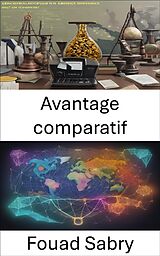 E-Book (epub) Avantage comparatif von Fouad Sabry