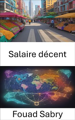 eBook (epub) Salaire décent de Fouad Sabry