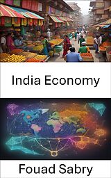 eBook (epub) India Economy de Fouad Sabry