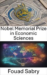 eBook (epub) Nobel Prize in Economic Sciences de Fouad Sabry