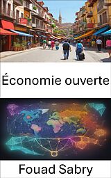 eBook (epub) Économie ouverte de Fouad Sabry