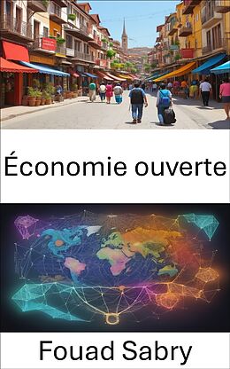 eBook (epub) Économie ouverte de Fouad Sabry