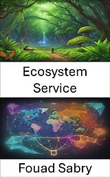 eBook (epub) Ecosystem Service de Fouad Sabry