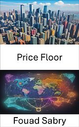 eBook (epub) Price Floor de Fouad Sabry