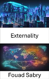 eBook (epub) Externality de Fouad Sabry