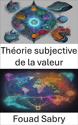 eBook (epub) Théorie subjective de la valeur de Fouad Sabry