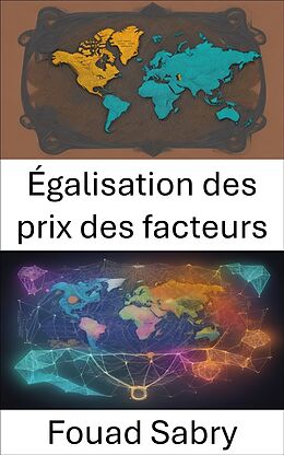 eBook (epub) Égalisation des prix des facteurs de Fouad Sabry