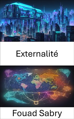 eBook (epub) Externalité de Fouad Sabry