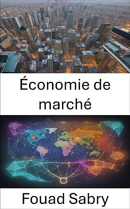 eBook (epub) Économie de marché de Fouad Sabry