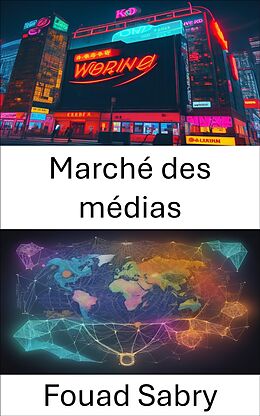 eBook (epub) Marché des médias de Fouad Sabry