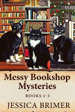 E-Book (epub) Messy Bookshop Mysteries - Books 1-3 von Jessica Brimer