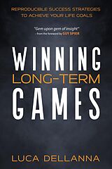 eBook (epub) Winning Long-Term Games de Luca Dellanna