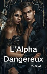 eBook (epub) L'Alpha Dangereux 1 de PopNovel