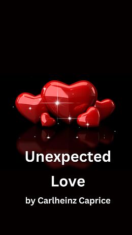 eBook (epub) Unexpected Love de Carlheinz Caprice