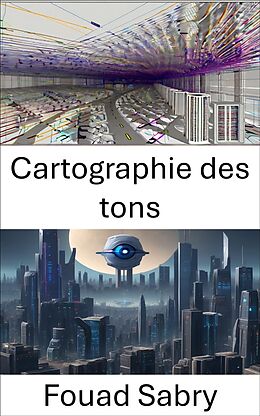 eBook (epub) Cartographie des tons de Fouad Sabry