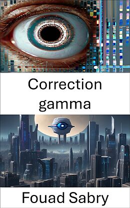 eBook (epub) Correction gamma de Fouad Sabry