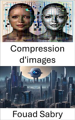 eBook (epub) Compression d'images de Fouad Sabry