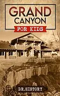 E-Book (epub) Grand Canyon von Dr. History